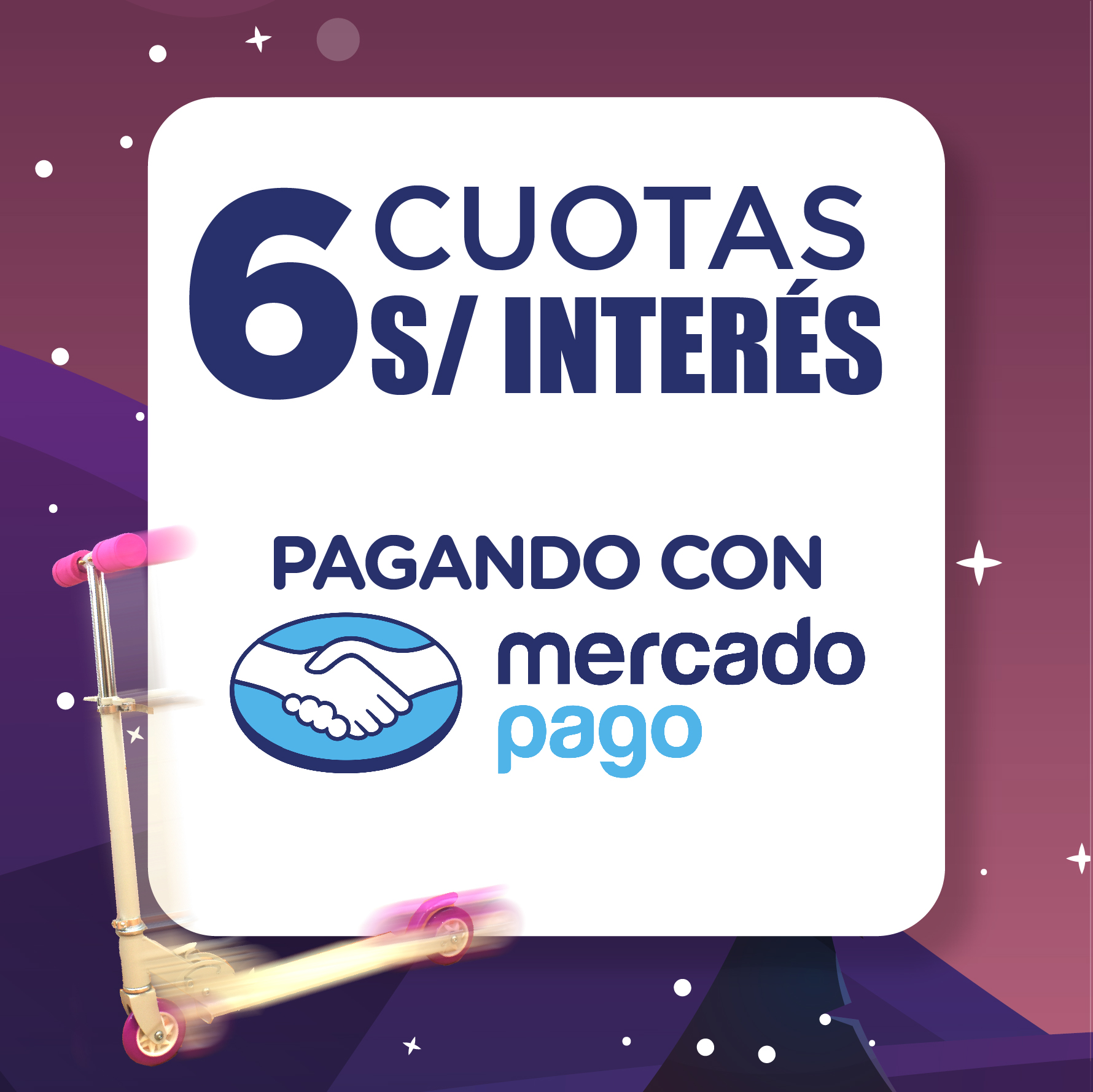 6 Cuotas sin Interés | Mercado Pago